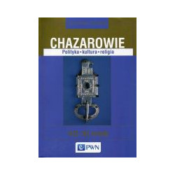 Chazarowie Polityka kultura religia VII-XI wiek