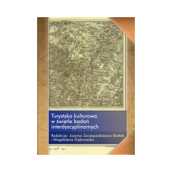 Turystyka kulturowa w świetle badań interdyscyplinarnych