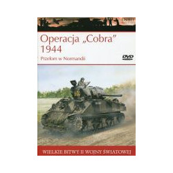 Operacja Cobra 1944 Przełom w Normandii