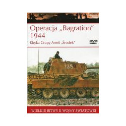 Operacja Bagration 1944 Klęska Grupy Armii Środek