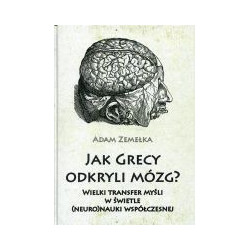 Jak Grecy odkryli mózg?