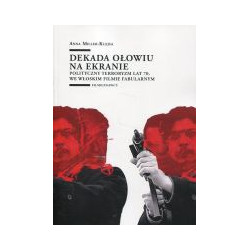 Dekada ołowiu na ekranie