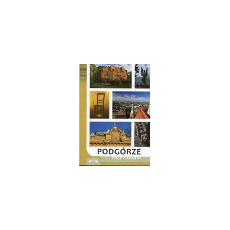 Podgórze. Przewodnik
