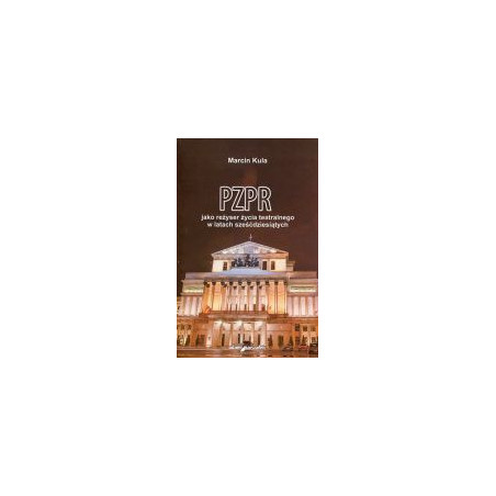 PZPR jako reżyser życia teatralnego w latach sześćdziesiątych