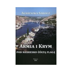 Armia i Krym pod niebiesko-żółtą flagą