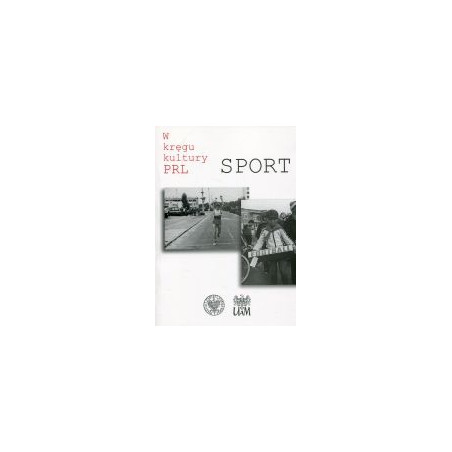 Sport w kręgu kultury PRL