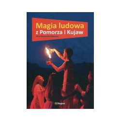 Magia ludowa z Pomorza i Kujaw