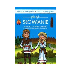 Jak żyli Słowianie