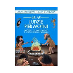 Jak żyli ludzie pierwotni