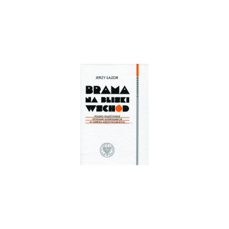 Brama na Bliski Wschód