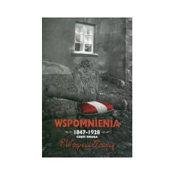 Wspomnienia 1847-1928 cz.2