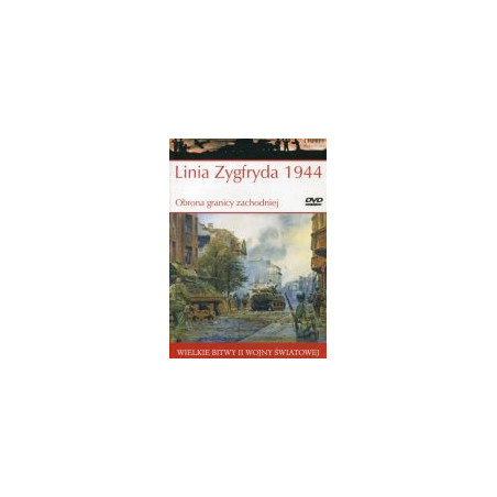 Linia Zygfryda 1944 Obrona granicy zachodniej