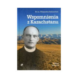 Wspomnienia z Kazachstanu