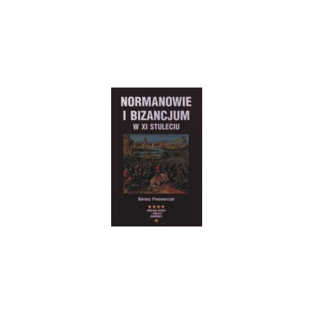 Normanowie i Bizancjum w XI stuleciu