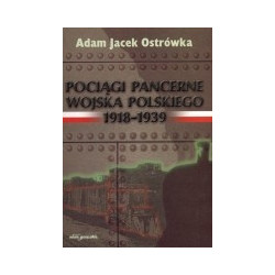 Pociągi pancerne Wojska Polskiego 1918-1939