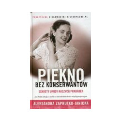 Piękno bez konserwantów