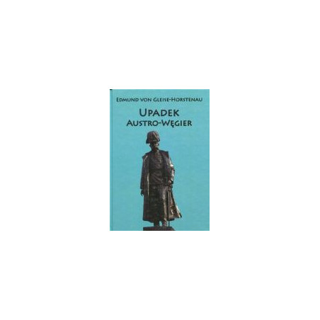 Upadek Austro-Węgier