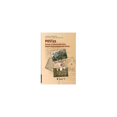 Post41 Relacje z Litzmannstadt Getto