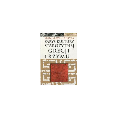 Zarys kultury Starożytnej Grecji i Rzymu