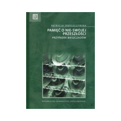 Pamięć o nie-swojej przeszłości + CD
