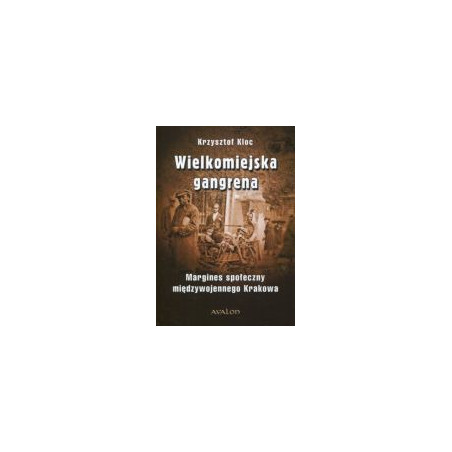 Wielkomiejska gangrena