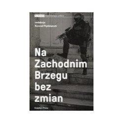 Na Zachodnim Brzegu bez zmian