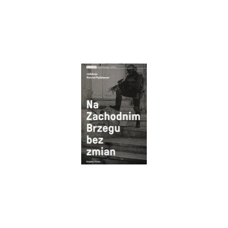 Na Zachodnim Brzegu bez zmian