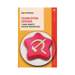 Szarlotka Lenina i inne sekrety kuchni radzieckiej