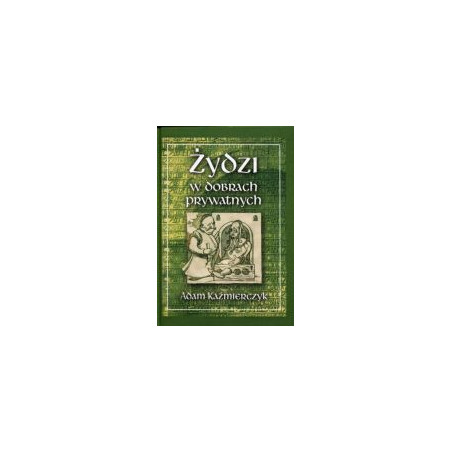 Żydzi w dobrach prywatnych