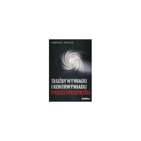 Służby wywiadu i kontrwywiadu II Rzeczypospolitej