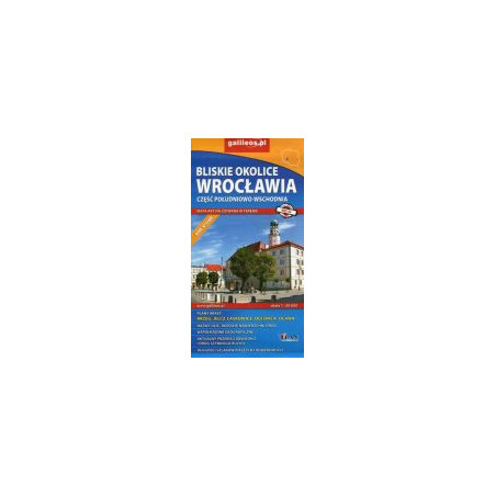 Bliskie okolice Wrocławia część południowo-wschodnia, mapa 1:50 000