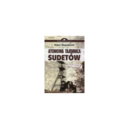 Atomowa tajemnica Sudetów