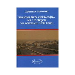 Krajowa Baza Operacyjna Nr 1 z Okęcia we wrześniu 1939 roku