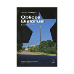 Oblicza Białorusi Zapiski ambasadora