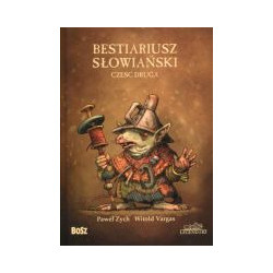 Bestiariusz Słowiański Część druga