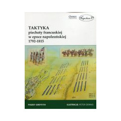 Taktyka piechoty francuskiej w epoce napoleońskiej 1792-1815