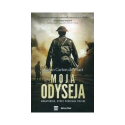 Moja odyseja Awanturnik który pokochał Polskę