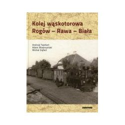 Kolej wąskotorowa Rogów-Rawa-Biała