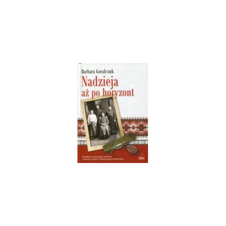 Nadzieja aż po horyzont