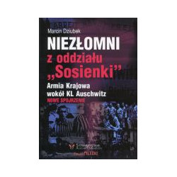 Niezłomni z oddziału Sosienki
