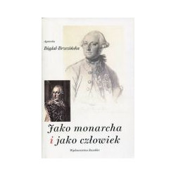 Jako monarcha i jako człowiek