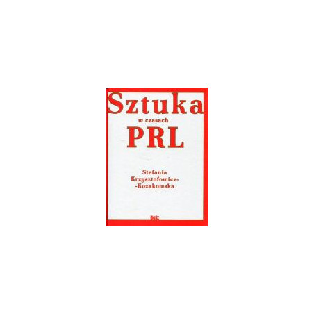 Sztuka w czasach PRL