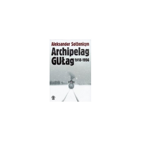 Archipelag GUŁag 1918 - 1956