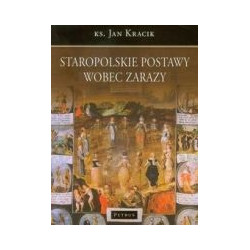 Staropolskie postawy wobec zarazy