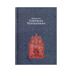 Modlitwy Gertrudy Mieszkówny