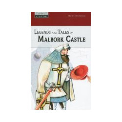 Legends and tales of Malbork castle