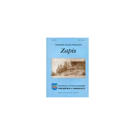 Zapis Grajewskie Zeszyty Historyczne Zeszyt 3 (7) Lipiec/Wrzesień 2002
