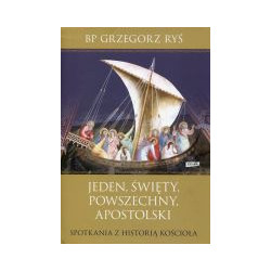 Jeden święty powszechny apostolski