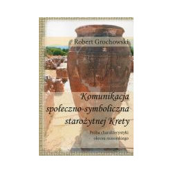 Komunikacja społeczno-symboliczna starożytnej Krety