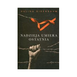 Nadzieja umiera ostatnia